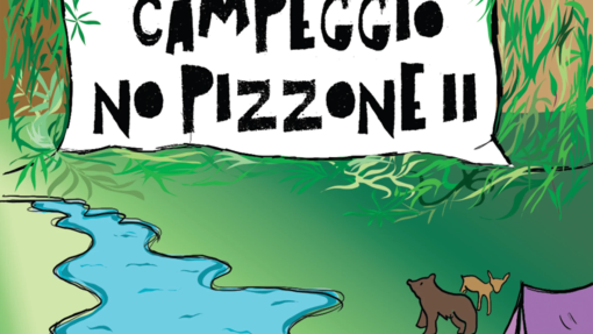 Rocchetta a Volturno: l'11 e 12 agosto il campeggio No-PIZZONE II. Due giornate di confronto, escursioni e proposte per il territorio.